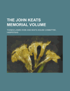 The John Keats Memorial Volume