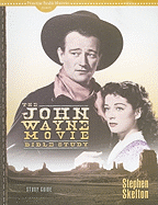 The John Wayne Movie Bible Study