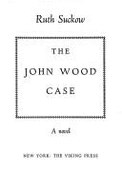 The John Wood Case