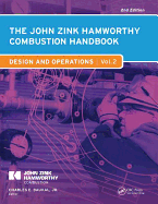 The John Zink Hamworthy Combustion Handbook: Volume 2 Design and Operations