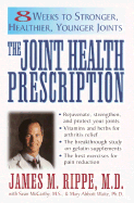 The Joint Health Prescription: 8 Weeks to Stronger, Healthier, Younger Joints