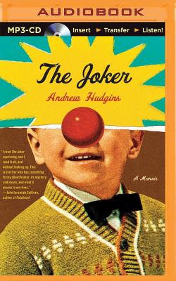 The Joker: A Memoir - Hudgins, Andrew, and Cummings, Jeff (Read by)