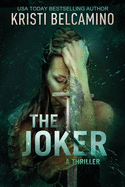 The Joker: A thriller