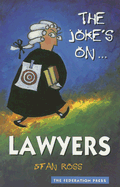 The Joke's on ... Lawyers - Ross, Ysaiah