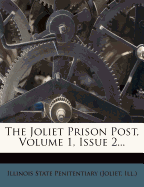 The Joliet Prison Post, Volume 1, Issue 2