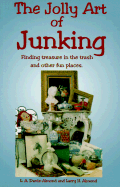 The Jolly Art of Junking