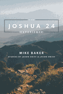 The Joshua 24 Experience