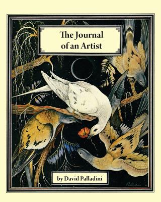 The Journal of an Artist - Palladini, David