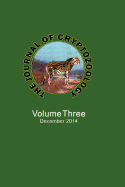 The Journal of Cryptozoology: Volume Three