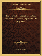 The Journal of Sacred Literature and Biblical Record, April 1865 to July 1865