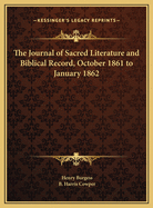 The Journal of Sacred Literature and Biblical Record, October 1861 to January 1862