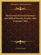 The Journal of Sacred Literature and Biblical Record, October 1862 to January 1863