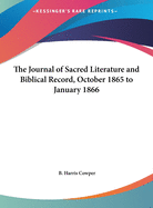 The Journal of Sacred Literature and Biblical Record, October 1865 to January 1866