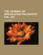 The Journal of Speculative Philosophy Vol. XIV