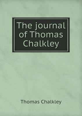 The Journal of Thomas Chalkley - Chalkley, Thomas