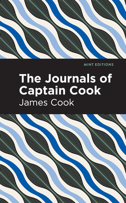 The Journals of Captain Cook - Cook, and Editions, Mint (Contributions by)
