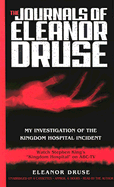 The Journals of Eleanor Druse: The Investigation of the Kingdom Hospital Incident