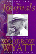 The Journals of Woodrow Wyatt: Volume Two