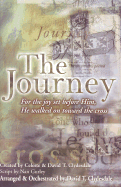 The Journey: For the Joy Set Before Him, He Walked on Toward the Cross-Satb