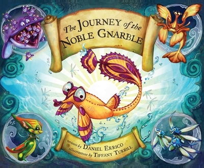 The Journey of the Noble Gnarble - Errico, Daniel
