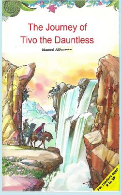 The Journey of Tivo the Dauntless - Alfonseca, Manuel