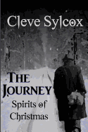 The Journey - Spirits of Christmas