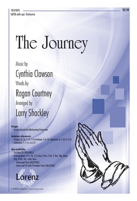 The Journey - Clawson, Cynthia (Composer), and Shackley, Larry (Composer)