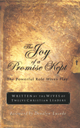 The Joy of a Promise Kept: The Powerful Role Wives Play