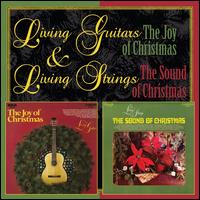 The Joy of Christmas/The Sound of Christmas - Living Guitars/Living Strings