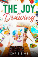 The Joy of Drawing