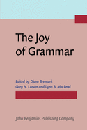 The Joy of Grammar: A Festschift in Honor of James D McCawley