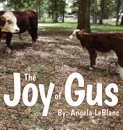 The Joy of Gus