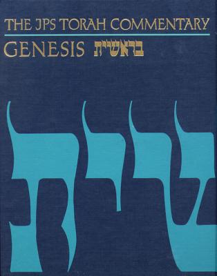 The JPS Torah Commentary: Genesis - Sarna, Nahum M, Dr.