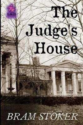 The Judge's House - Stoker, Bram