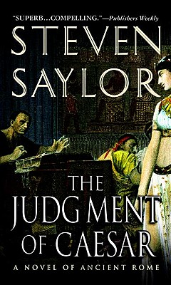 The Judgment of Caesar: A Novel of Ancient Rome - Saylor, Steven W