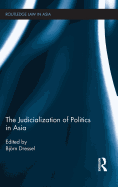 The Judicialization of Politics in Asia