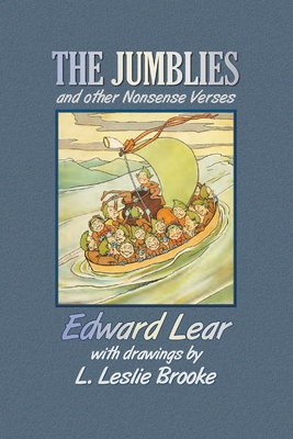 The Jumblies and Other Nonsense Verses (in Colour) - Lear, Edward