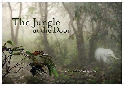 The Jungle at the Door: A Glimpse of Wild India - Debuys, William, and Myers, Joan