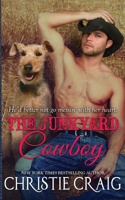 The Junkyard Cowboy - Craig, Christie