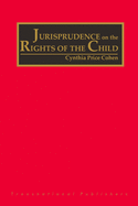 The Jurisprudence on the Rights of the Child (4 Vols)