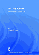 The Jury System: Contemporary Scholarship