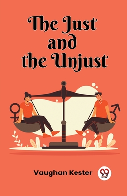 The Just and the Unjust - Kester, Vaughan