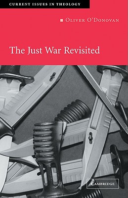 The Just War Revisited - O'Donovan, Oliver