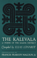 The Kalevala: Or, Poems of the Kaleva District