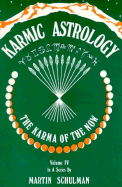 The Karmic Astrology: Karma of the Now