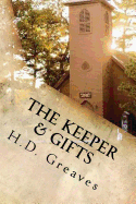 The Keeper & Gifts: Two Stories by