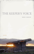 The Keeper's Voice: Poems