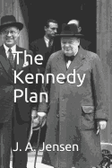 The Kennedy Plan