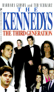 The Kennedy: The Third Generation