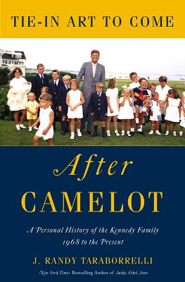 The Kennedys - After Camelot - Taraborrelli, J Randy